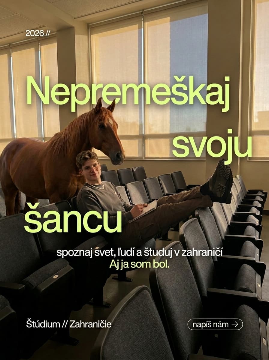 Štúdium v zahraničí · nepremeškaj svoju šancu
